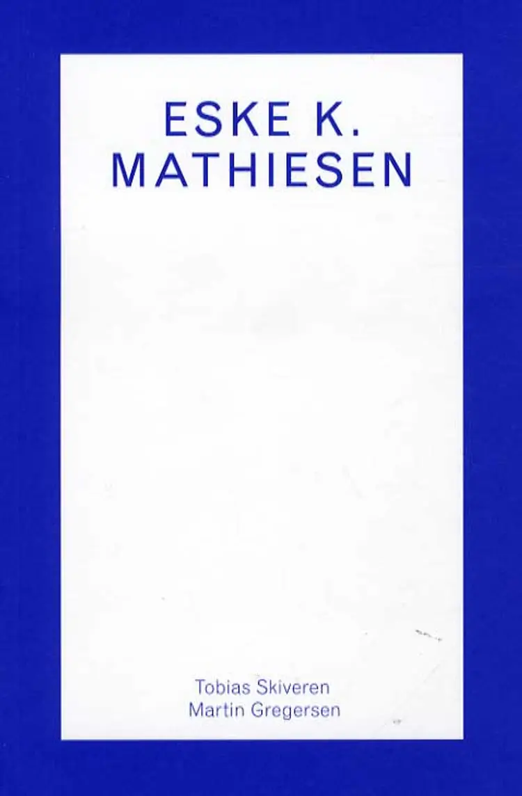 Eske K. Mathiesen af Martin Gregersen