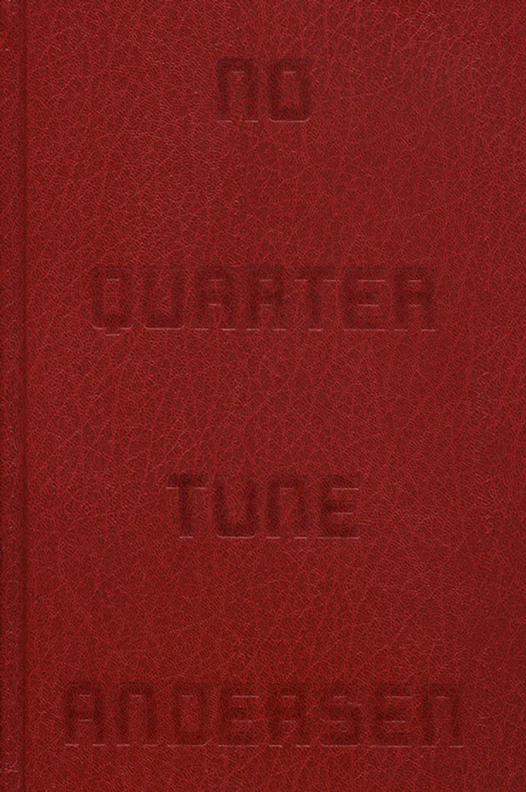 No Quarter - Tune Andersen af Tune Andersen