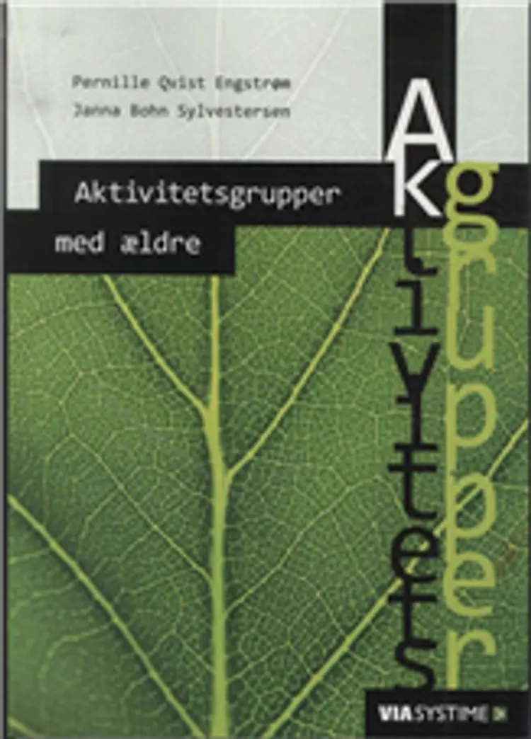 Aktivitetsgrupper med ældre af Janna Bohn Sylvestersen