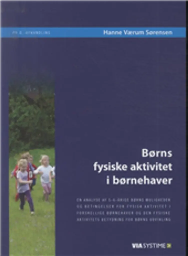 Børns fysiske aktivitet i børnehaver af Hanne Værum Sørensen
