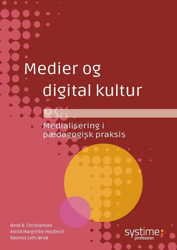 Medier og digital kultur af René B. Christiansen