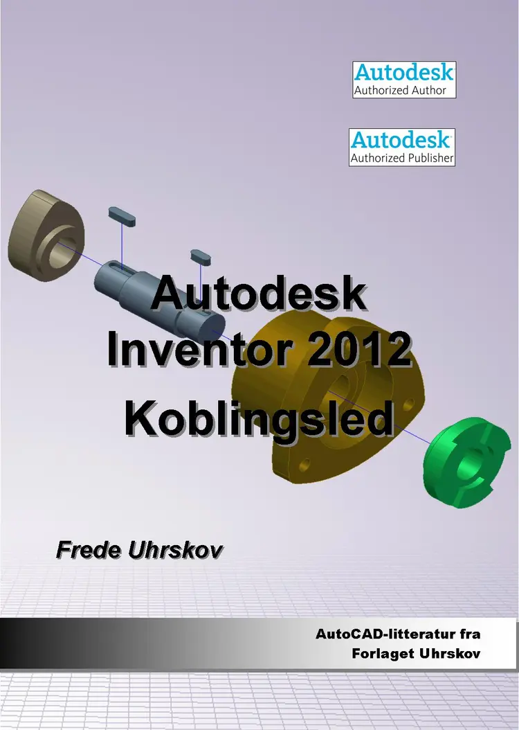 AutoCAD Inventor 2012 - koblingsled af Frede Uhrskov