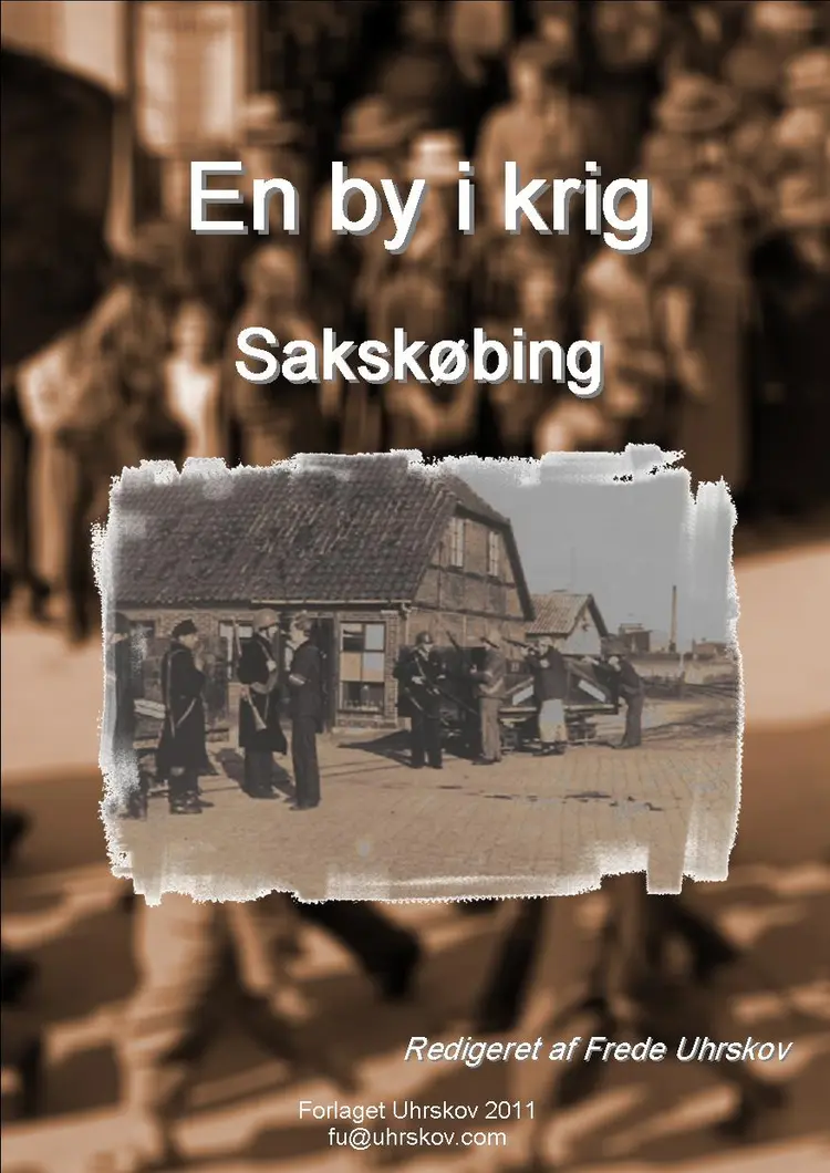 En by i krig - Sakskøbing af Forskergruppen Støvmiderne
