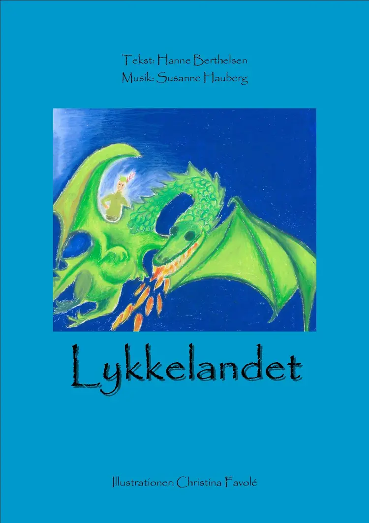 Lykkelandet af Susanne Hauberg