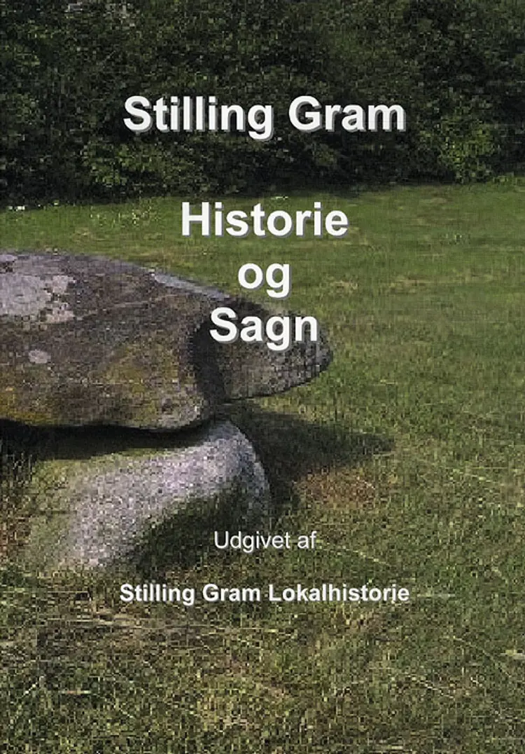Stilling - Gram af Stilling Gram Lokalhistorie