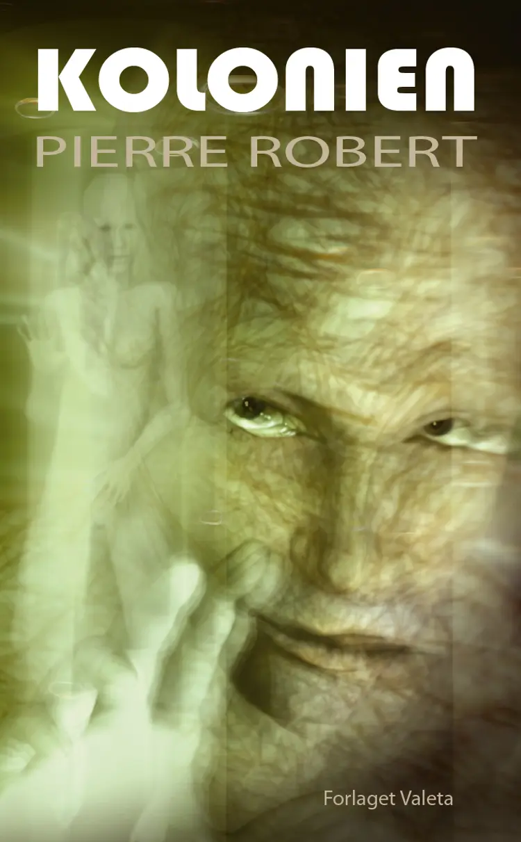 Kolonien af Pierre Robert