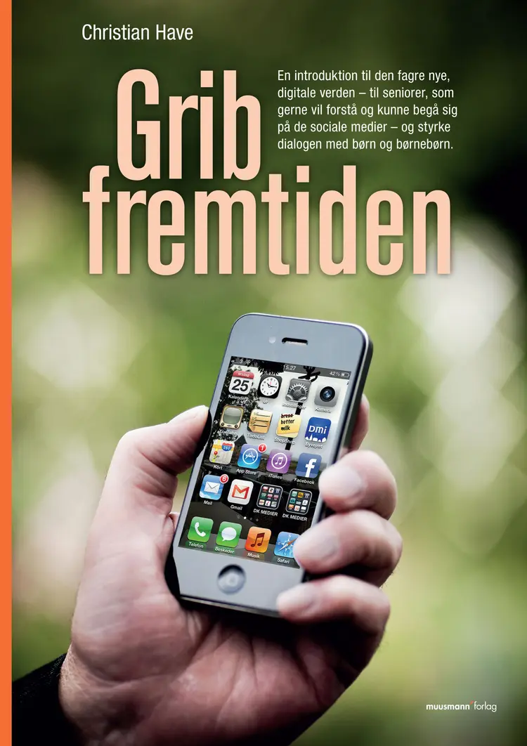 Grib fremtiden af Christian Have