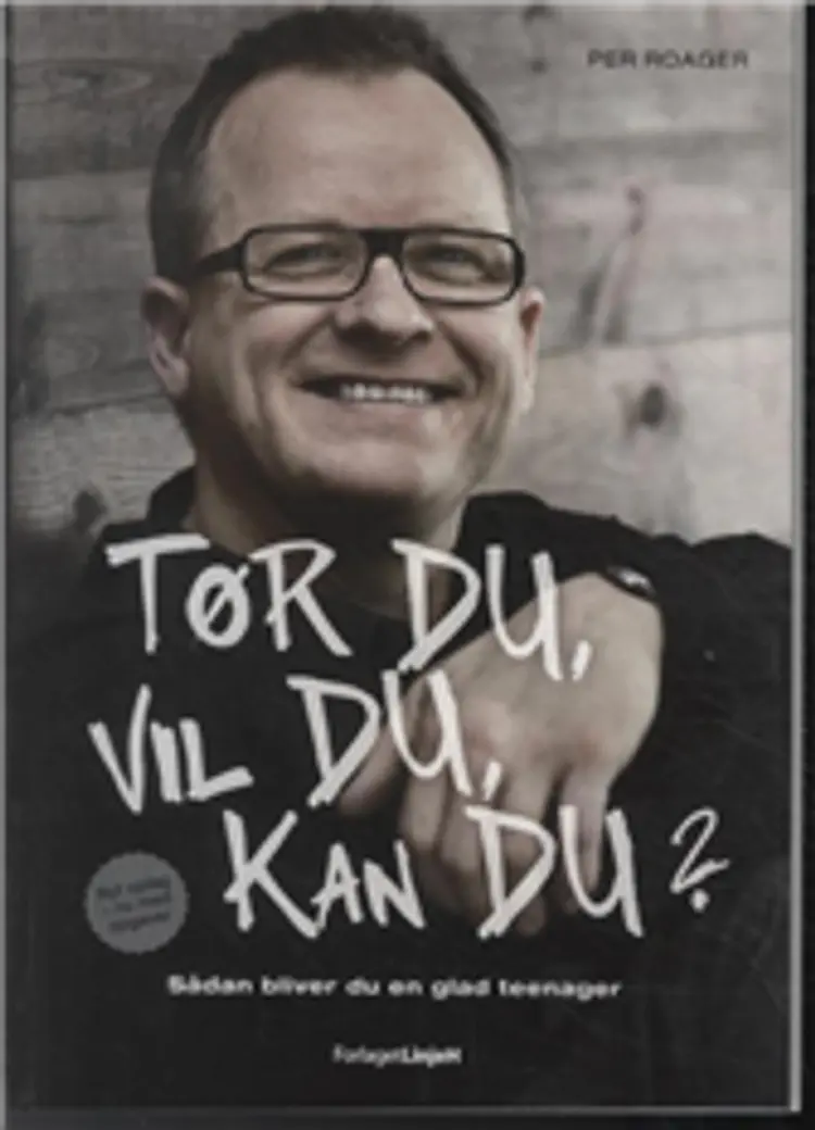 Tør du, vil du, kan du? af Per Roager