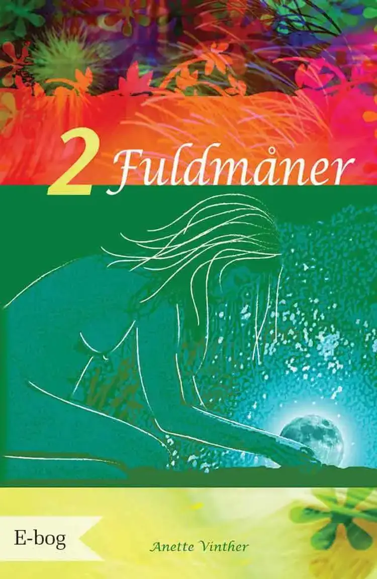 2 fuldmåner af Anette Vinther
