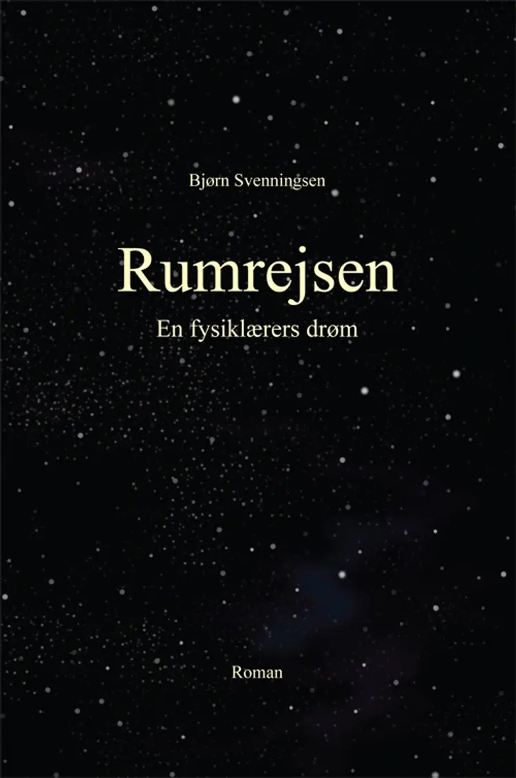 Rumrejsen af Bjørn Svenningsen