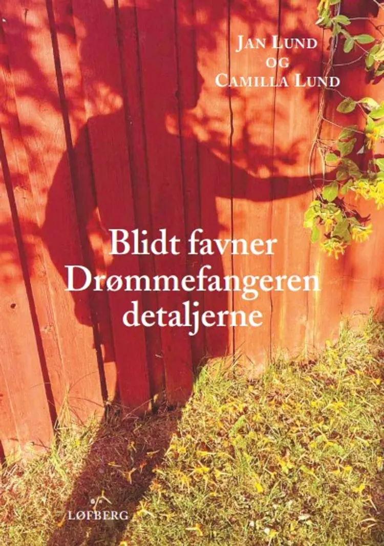 Blidt favner Drømmefangeren detaljerne af Jan Lund