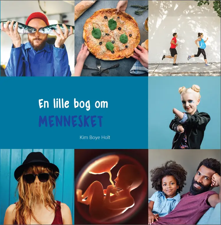 En lille bog om MENNESKET af Kim Boye Holt