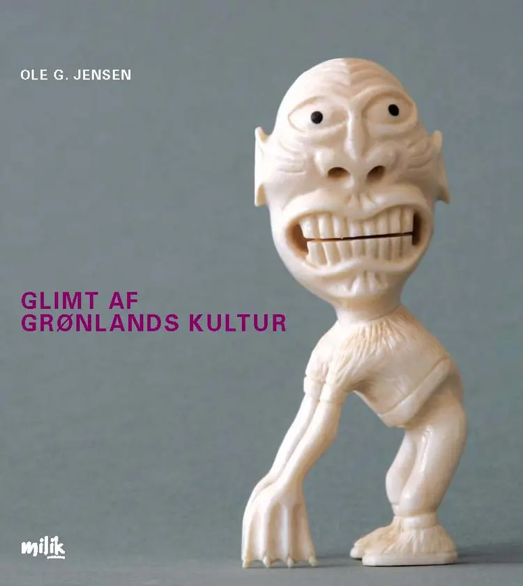 Glimt af Grønlands kultur af Ole G. Jensen