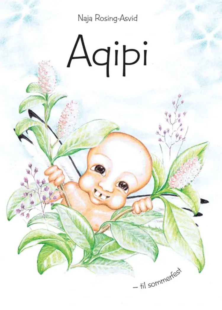 Aqipi - til sommerfest af Naja Rosing-Asvid