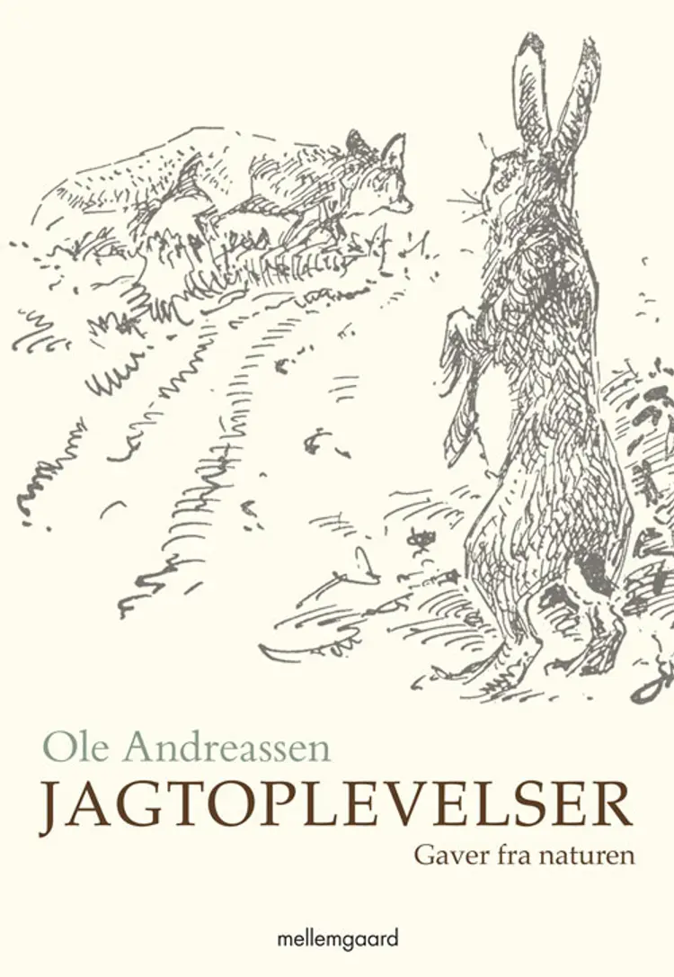 Jagtoplevelser af Ole Andreassen