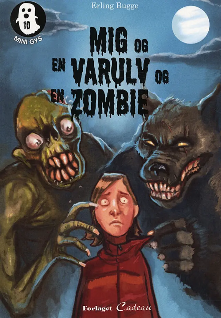 Mig og en varulv og en zombie af Erling Bugge