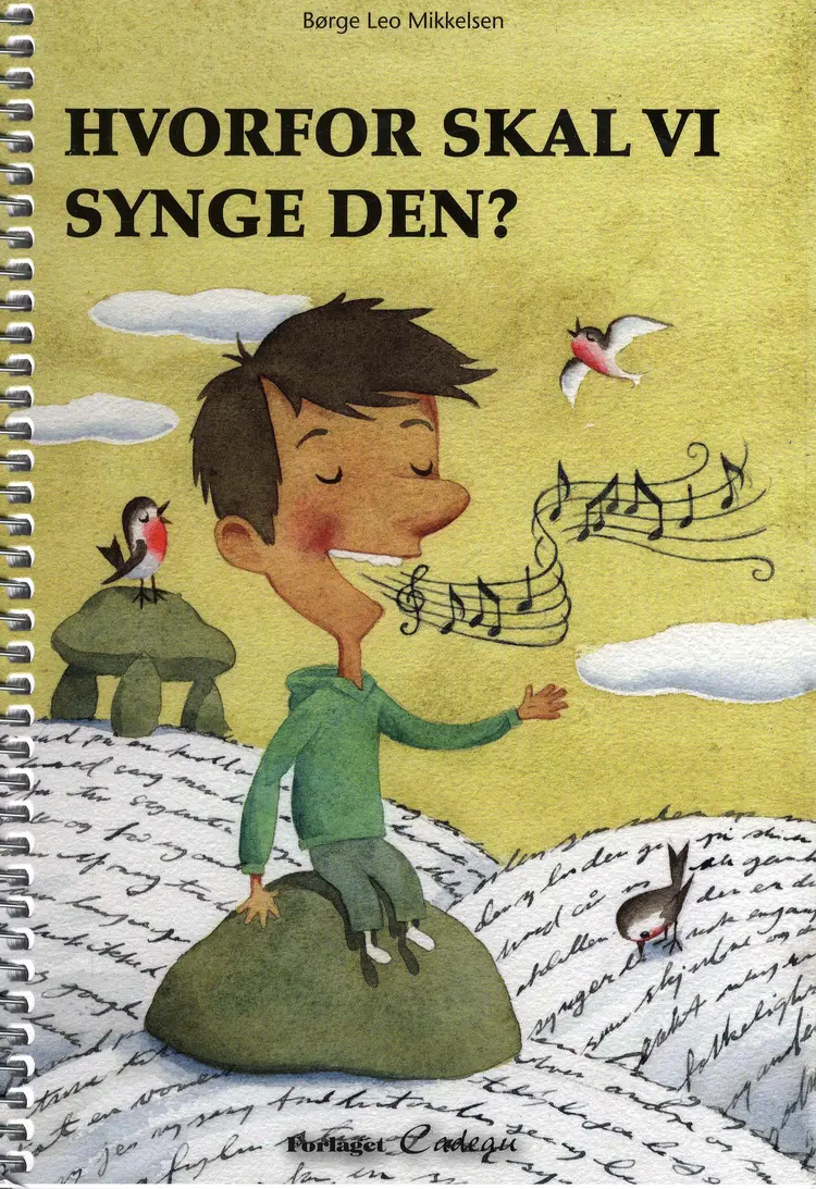 Hvorfor skal vi synge den? af Børge Leo Mikkelsen