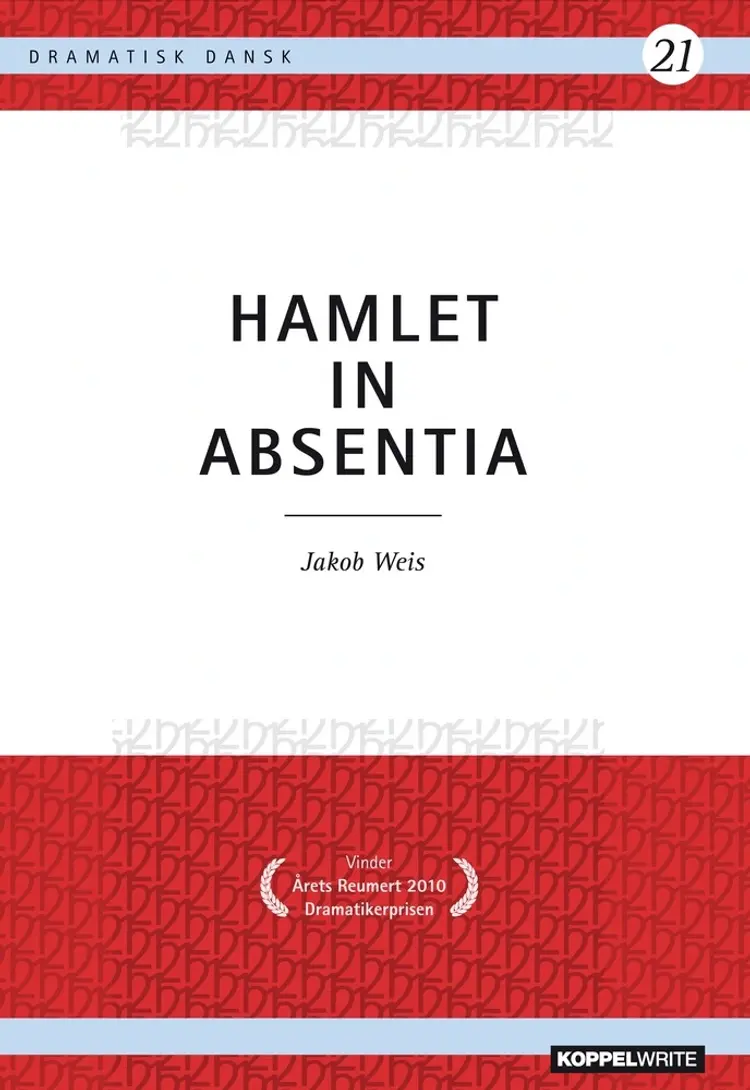 Hamlet in Absentia af Jakob Weis