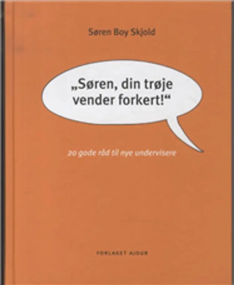 Søren, din trøje vender forkert af Søren Boy Skjold