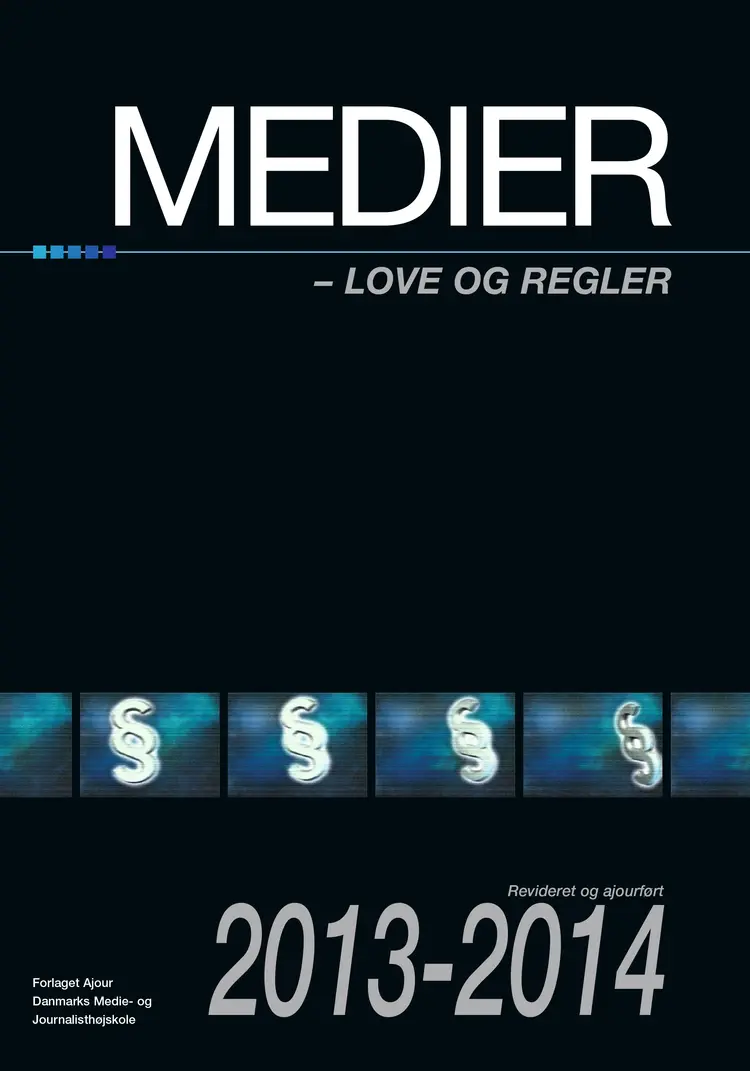 Medier love og regler 2013-2014 af Oluf Jørgensen