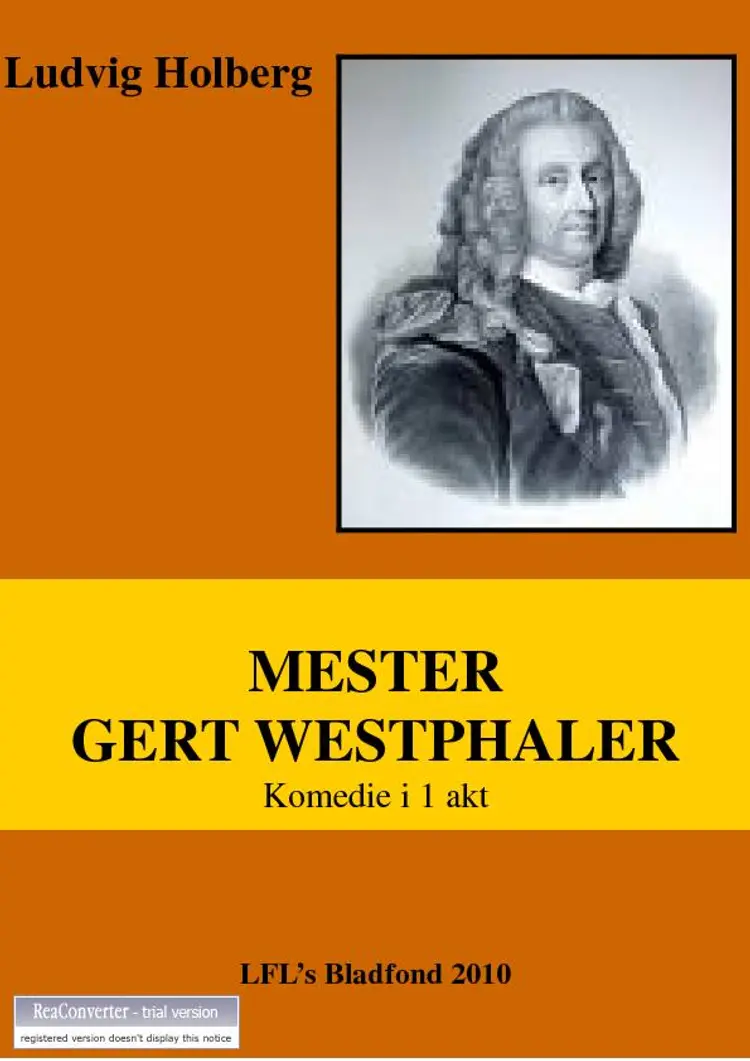 Mester Gert Westphaler af Ludvig Holberg