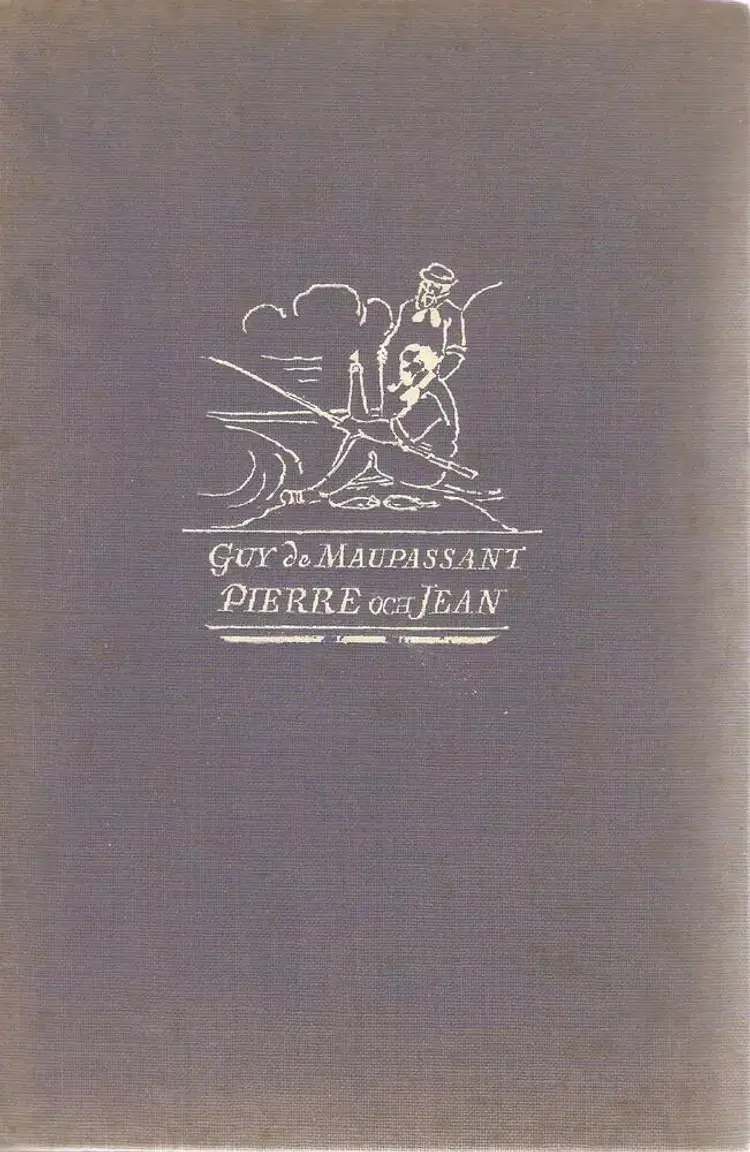 Pierre och Jean af Guy de Maupassant