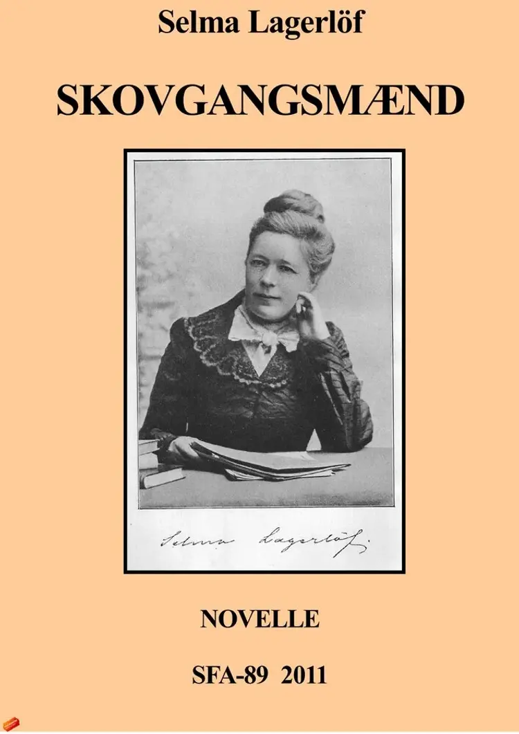 Skovgangsmænd af Selma Lagerløf