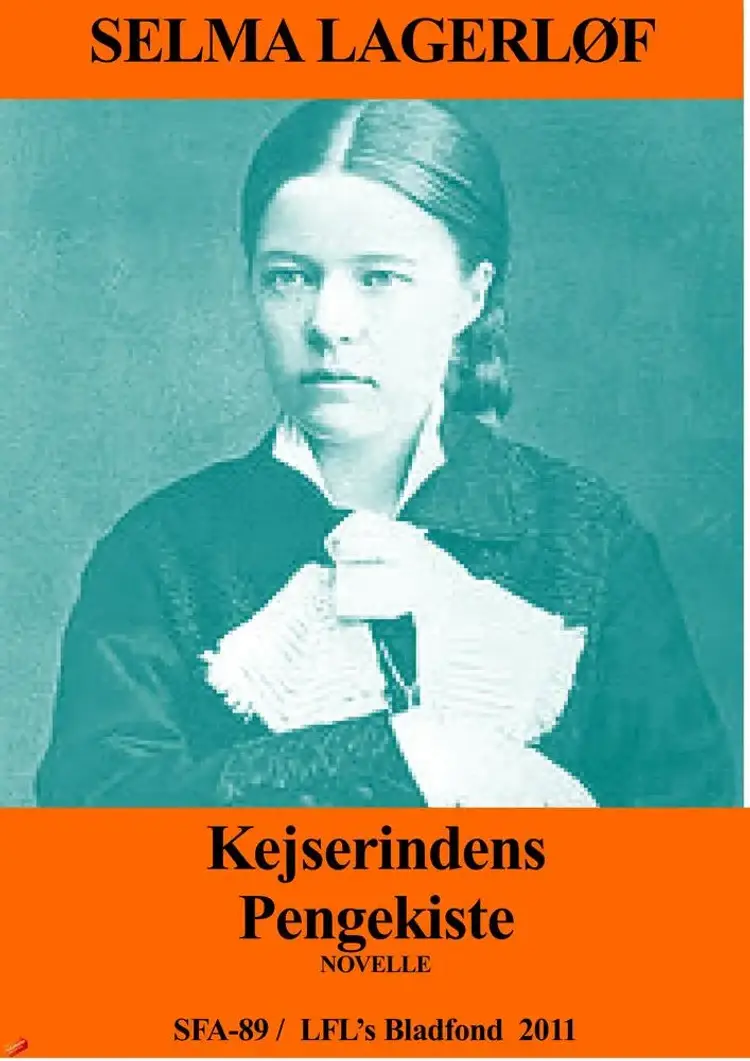 Kejserindens pengekiste af Selma Lagerløf