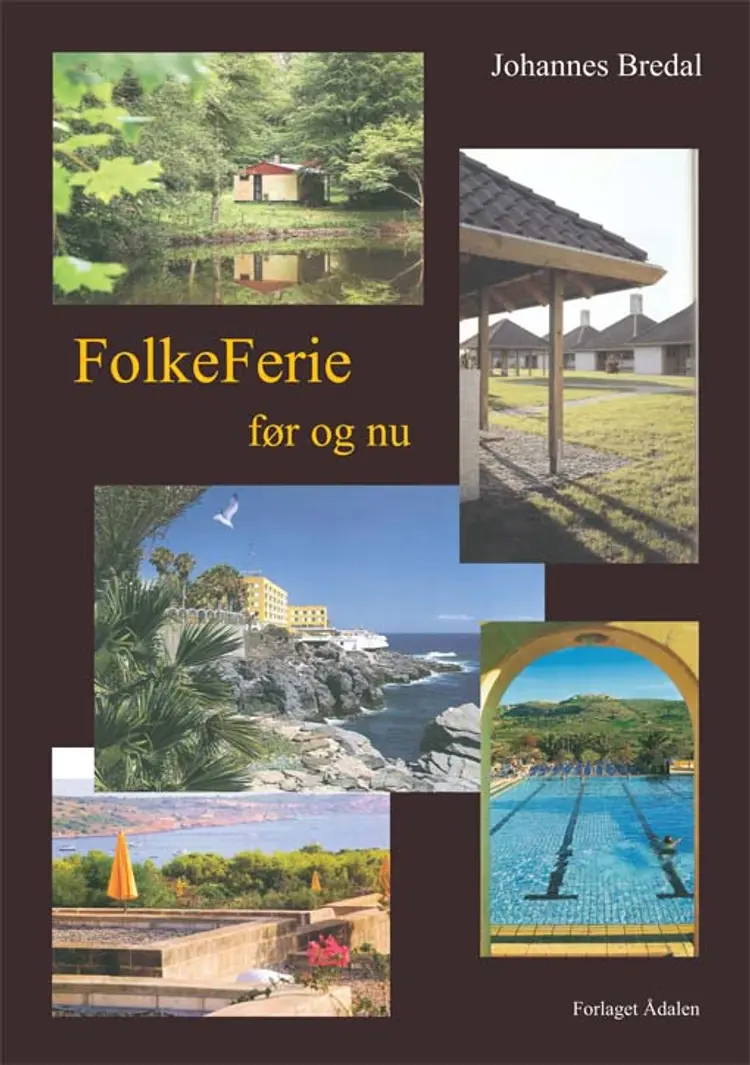 FolkeFerie før og nu af Johannes Bredal