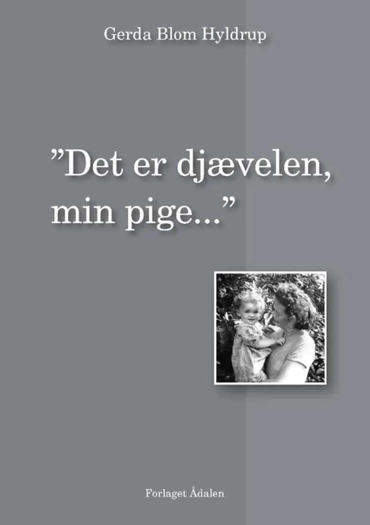 Det er djævelen, min pige af Gerda Blom Hyldrup