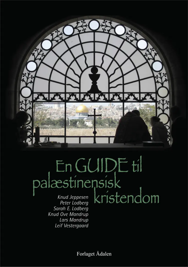 En guide til palæstinensisk kristendom af Peter Lodberg