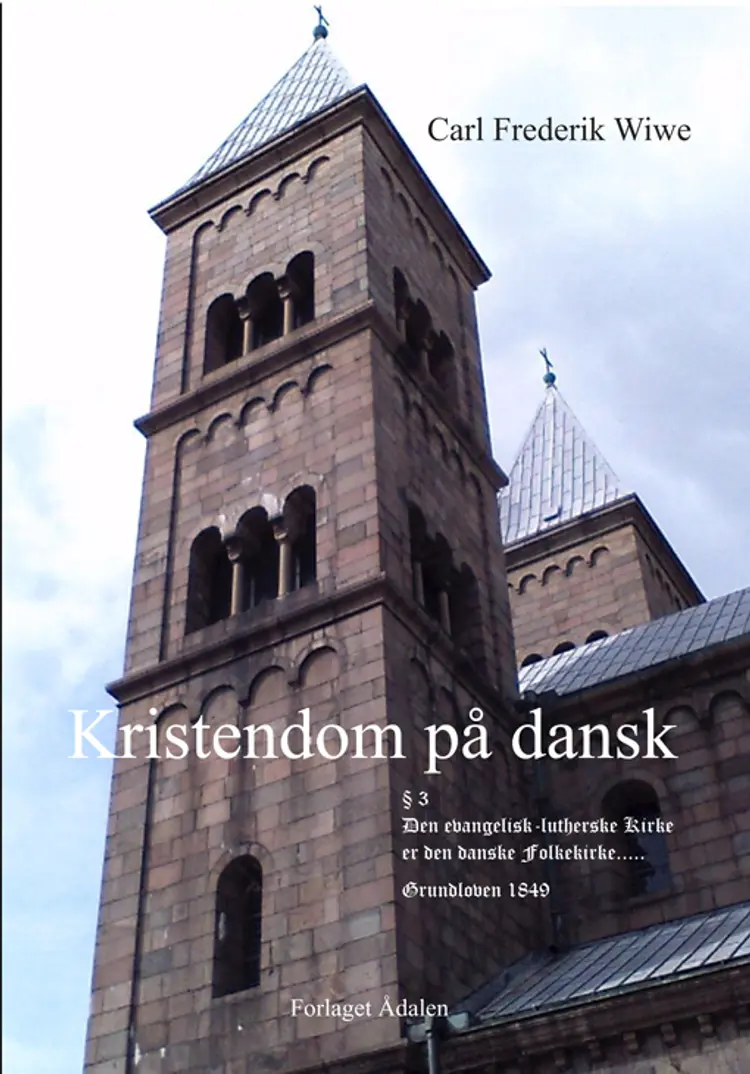 Kristendom på dansk af Carl Frederik Wiwe