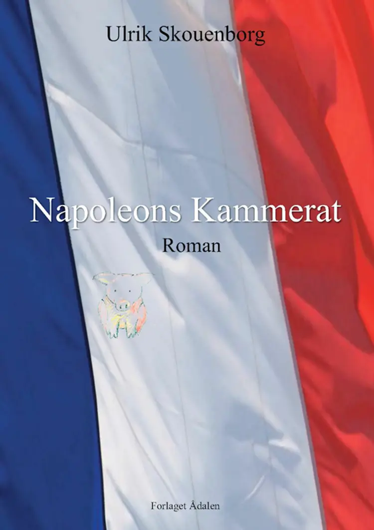 Napoleons Kammerat af Ulrik Skouenborg
