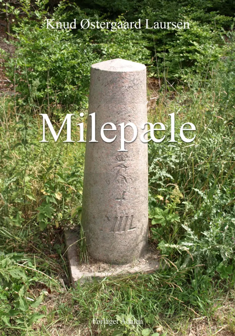 Milepæle af Knud Østergaard Laursen