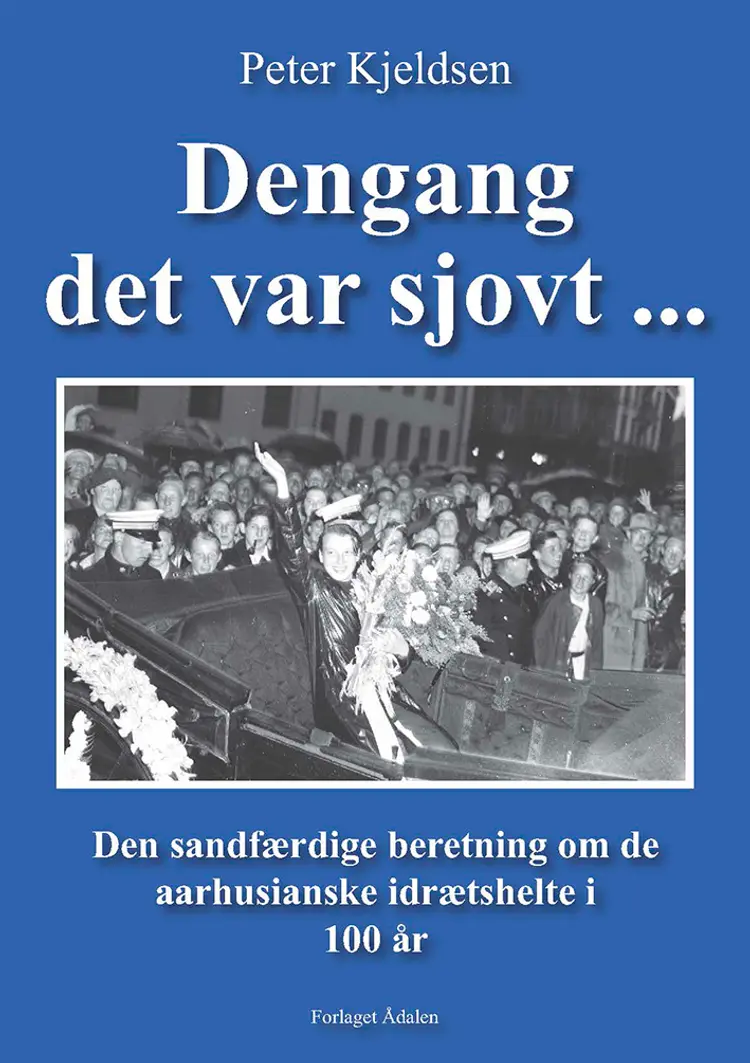 Dengang det var sjovt af Peter Kjeldsen