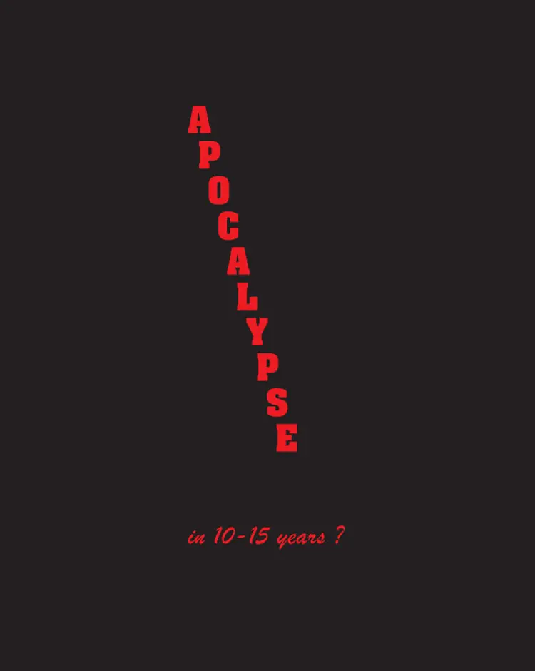 Apocalypse in 10-15 years? af B. Schyberg