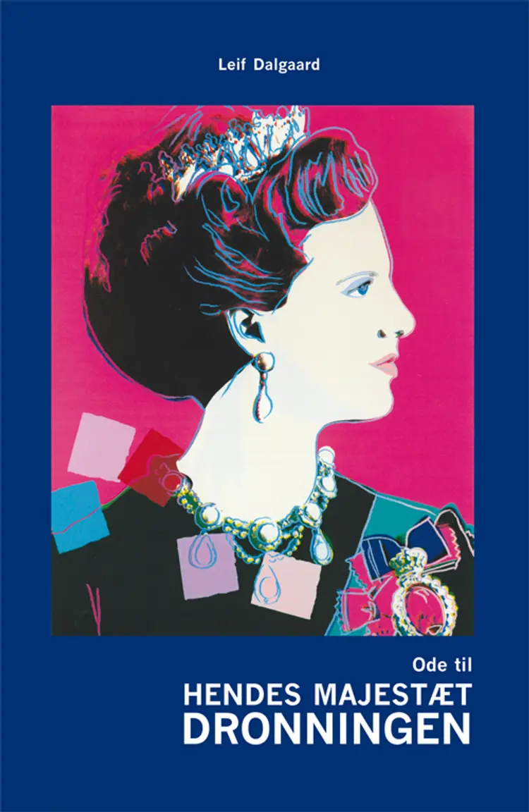 Ode til Hendes Majestæt Dronningen af Leif Dalgaard