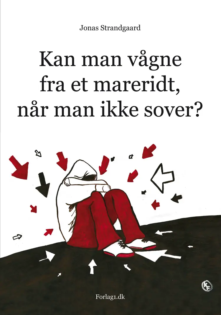 Kan man vågne fra et mareridt, når man ikke sover? af Jonas Strandgaard