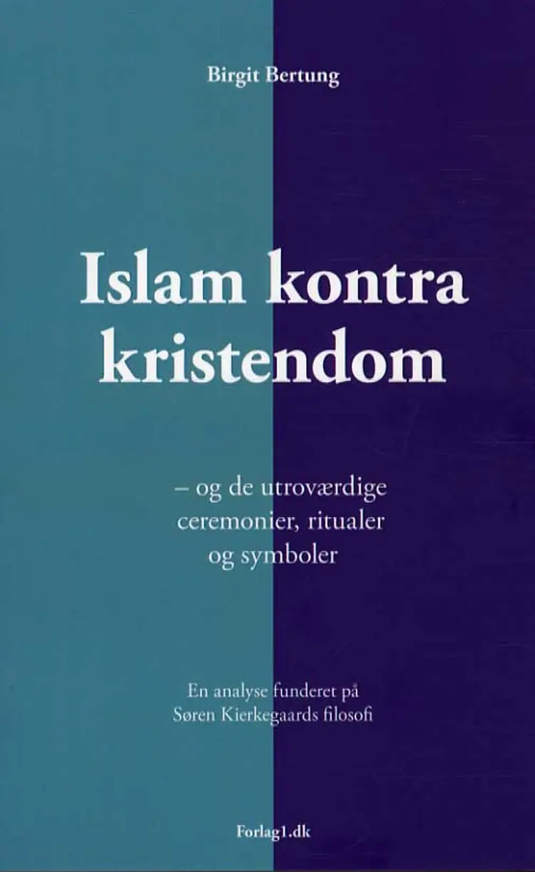 Islam kontra kristendom af Birgit Bertung