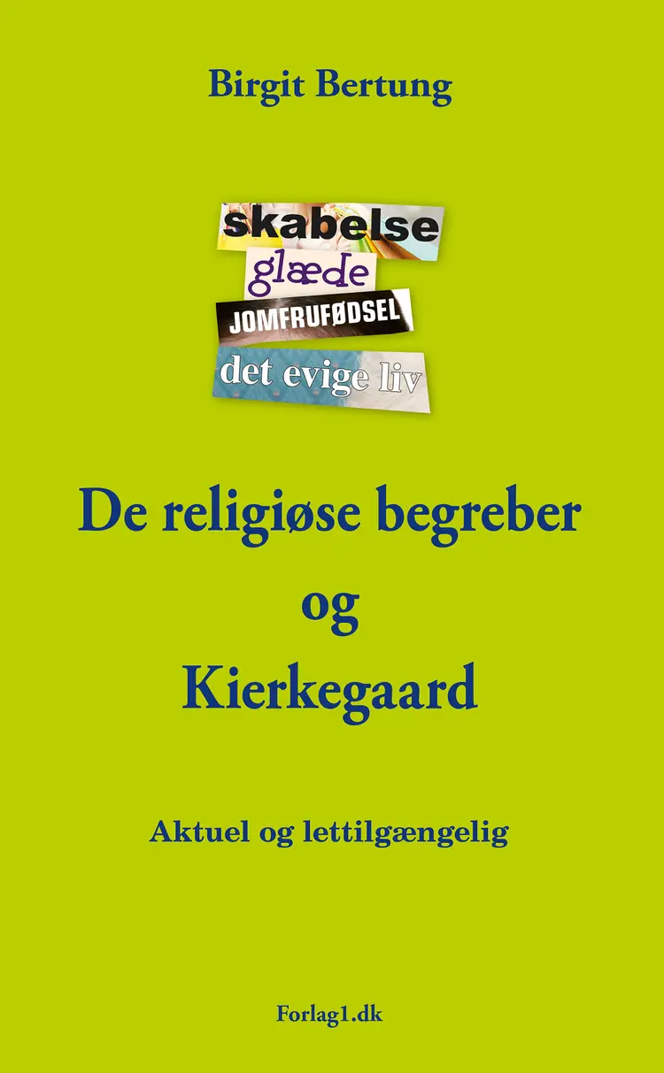 De religiøse begreber og Kierkegaard af Birgit Wertung