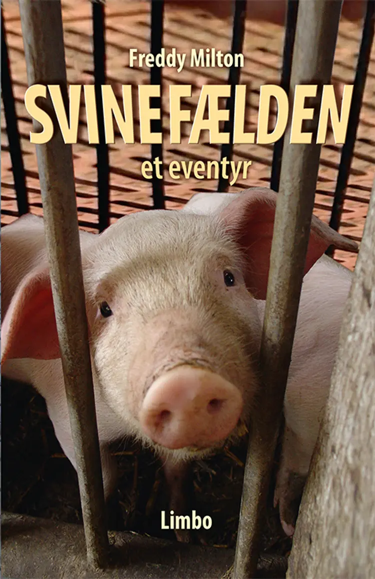 Svinefælden af Freddy Milton