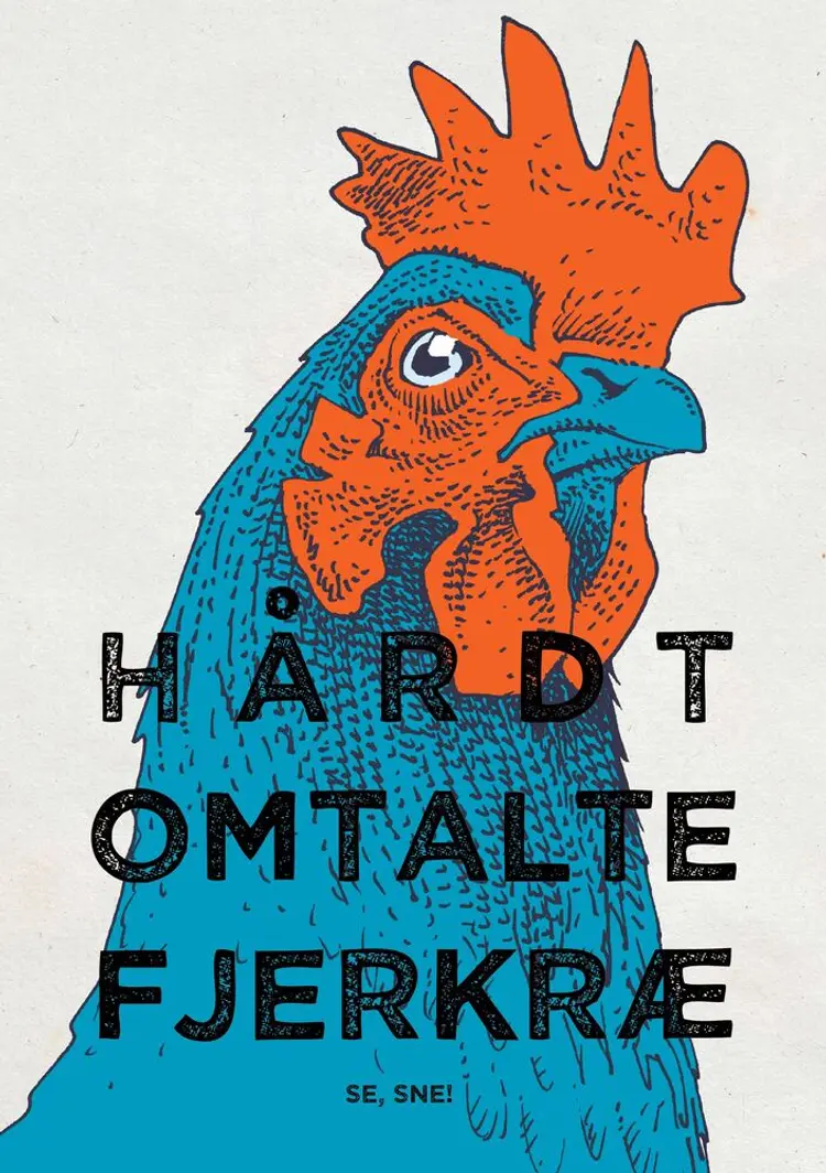 Hårdt Omtalte Fjerkræ, sytten énaktere, cirka af Kenneth Krabat
