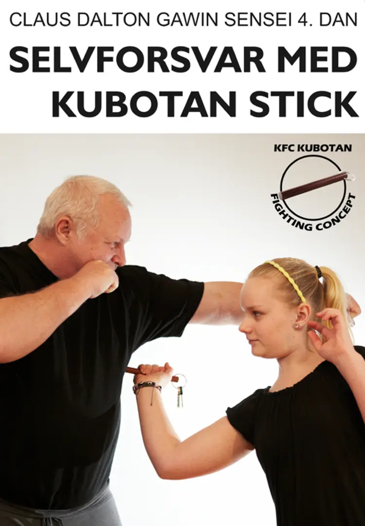 Selvforsvar med kubotan stick af Claus Dalton Gawin