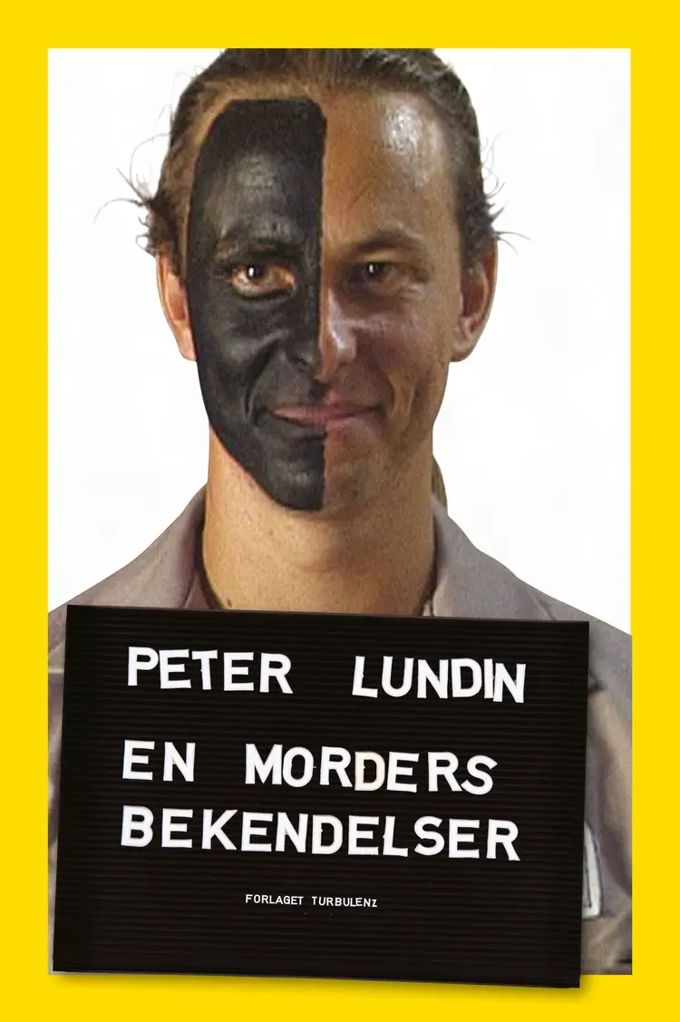 En morders bekendelser af Peter Lundin