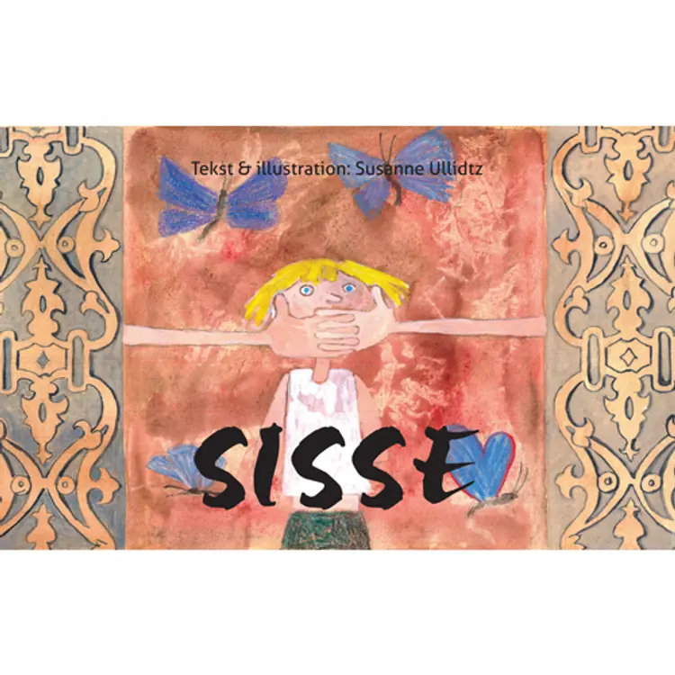 Sisse af Susanne Ullidtz