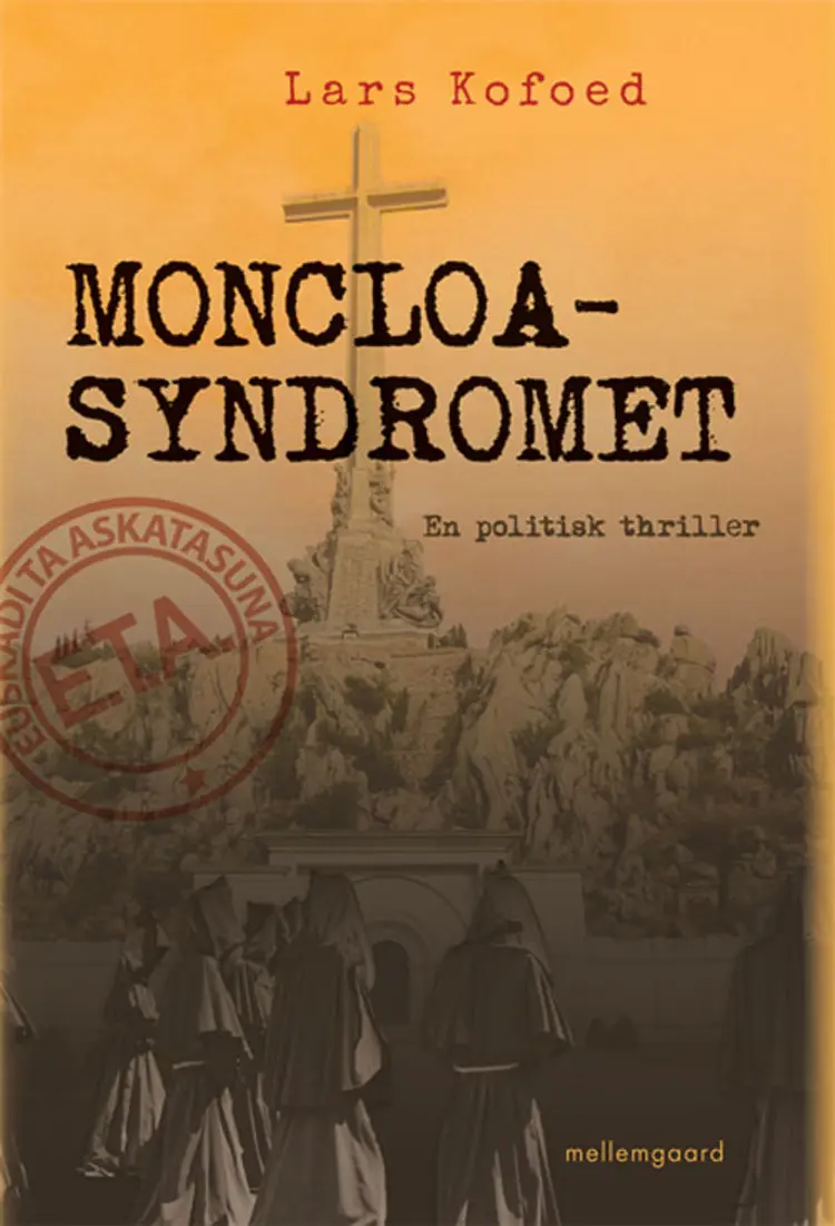 Moncloa-syndromet af Lars Kofoed