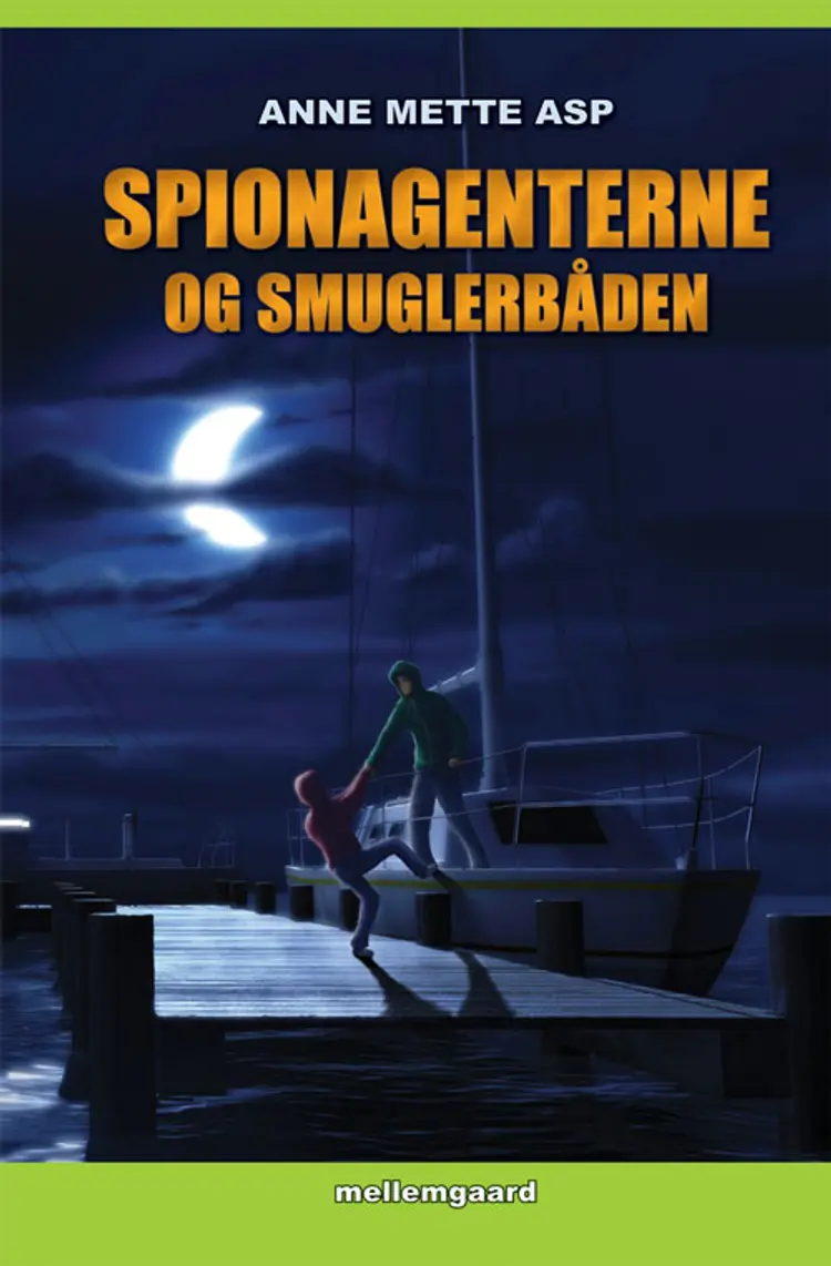 Spionagenterne og smuglerbåden af Anne Mette Asp