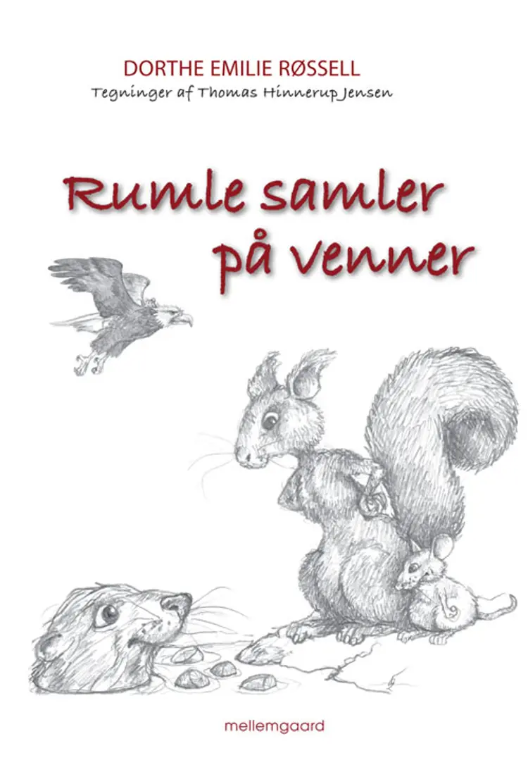Rumle samler på venner af Dorthe Emilie Røssell