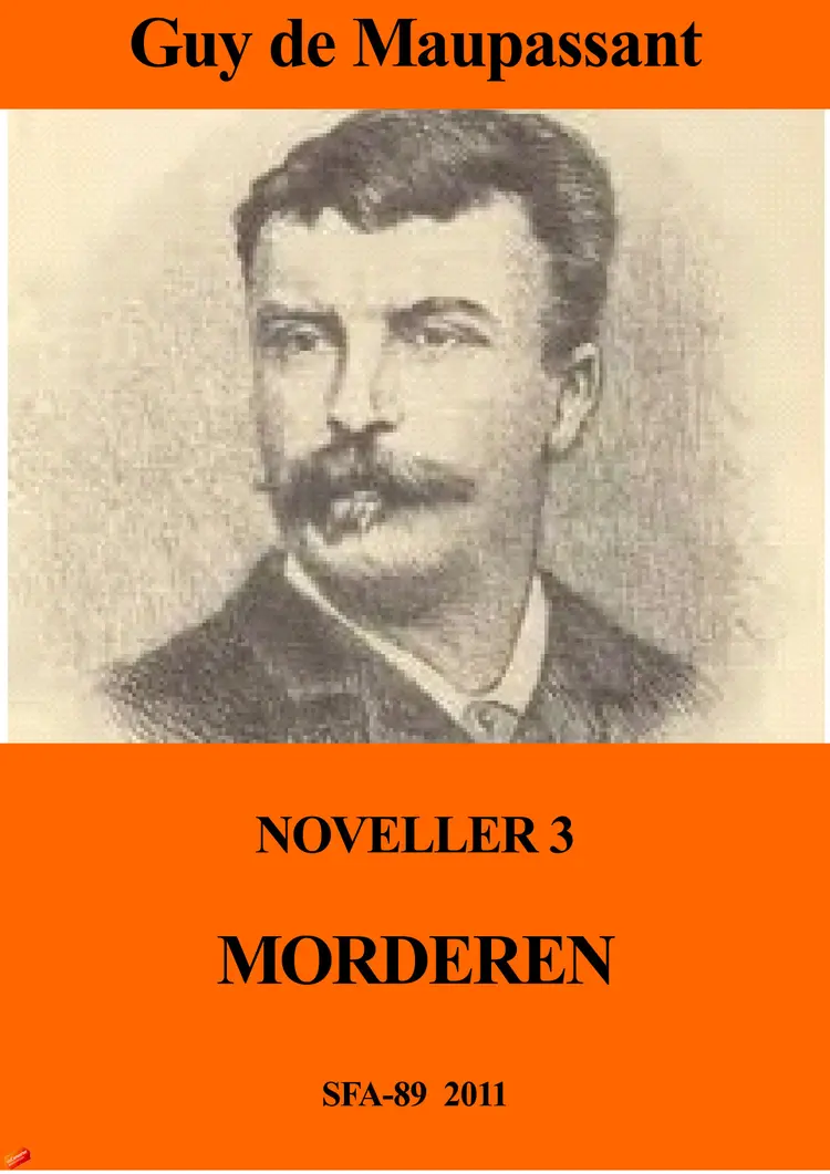 Morderen af Guy de Maupassant