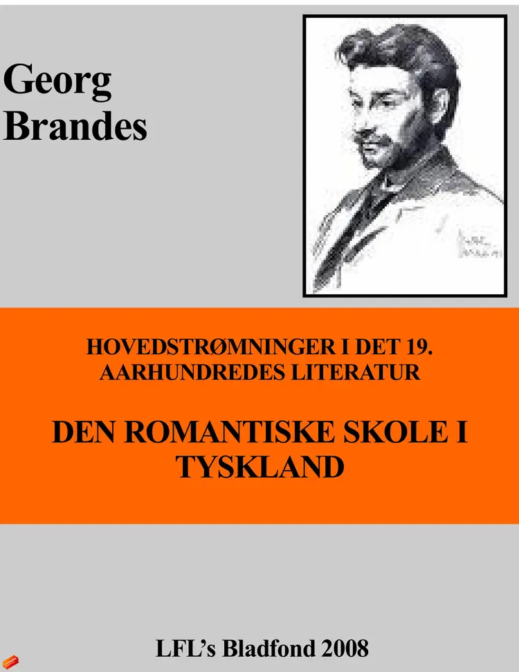 HOVEDSTRØMNINGER I DET 19. AARHUNDREDES LITERATUR af Georg Brandes